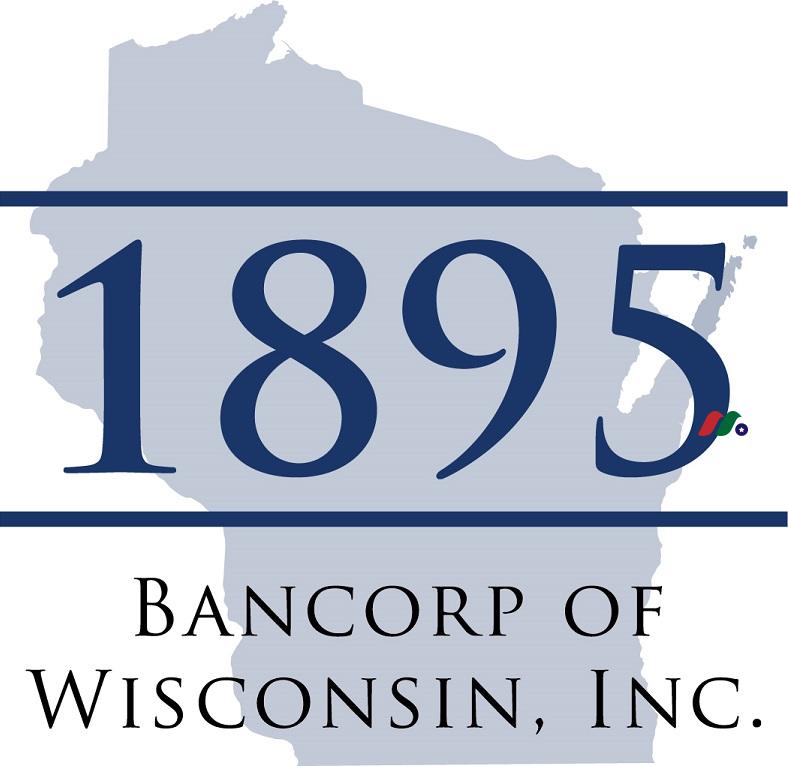 美国银行控股公司：1895威斯康星 1895 Bancorp of Wisconsin, Inc.(BCOW)