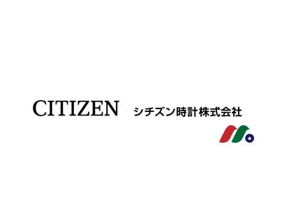 日本钟表及配件生产商：西铁城 Citizen Watch Co., Ltd.(7762.T)