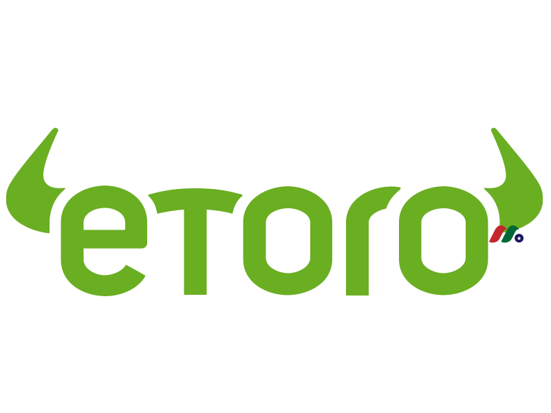 金融投资服务跟单交易社交经纪公司：e投睿 eToro Group Ltd.(ETOR)