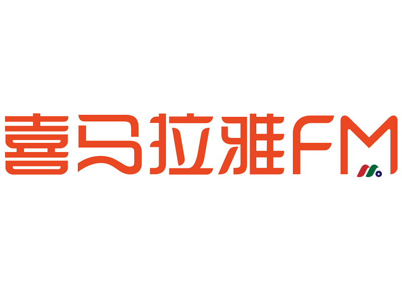 中国音频流媒体平台：喜马拉雅 Ximalaya(XIMA)