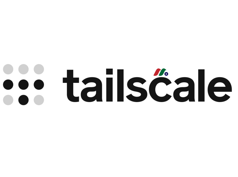 加拿大虚拟专用网络 (VPN)软件公司：Tailscale Inc.